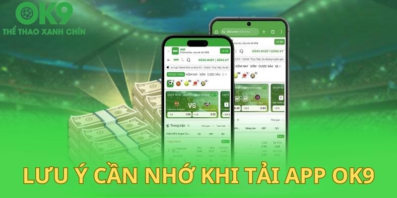 Chú ý cần nhớ khi cài đặt ứng dụng Ok9